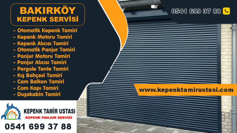 Bakırköy Kepenk Tamiri